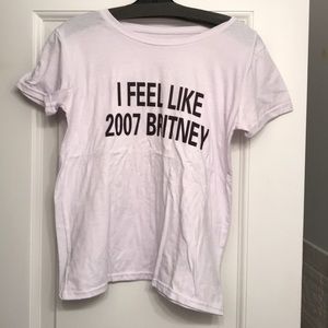 I feel like 2007 Britney t-shirt